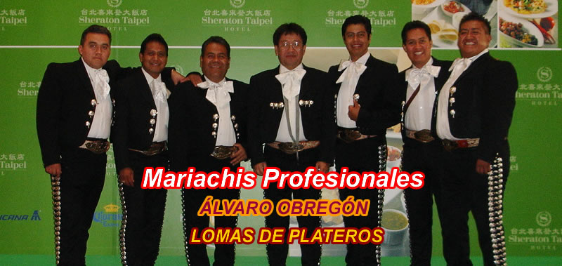 mariachis en Lomas de Plateros alvaro obregon